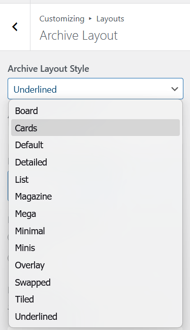 Archive Layout Style dropdown showing all 13 options: Board, Cards, Default, Detailed, List, Magazine, Mega, Minimal, Minis, Overlay, Swapped, Tiled, Underlined